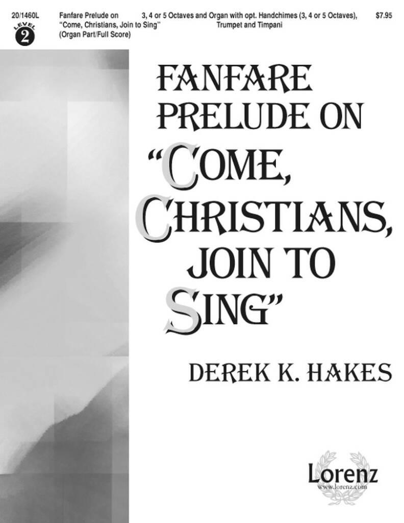 Fanfare Prelude On Come, Christians, Join To Sing
