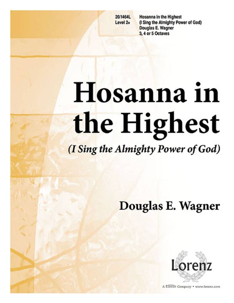 Hosanna In The Highest