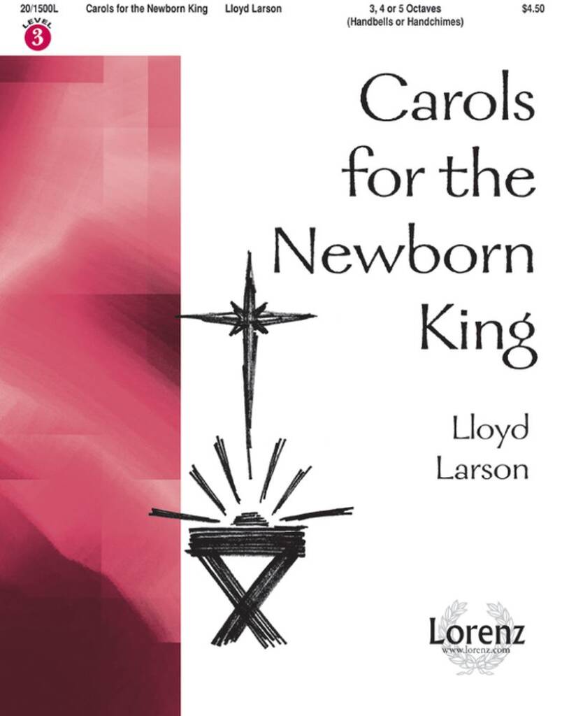 Carols For The Newborn King