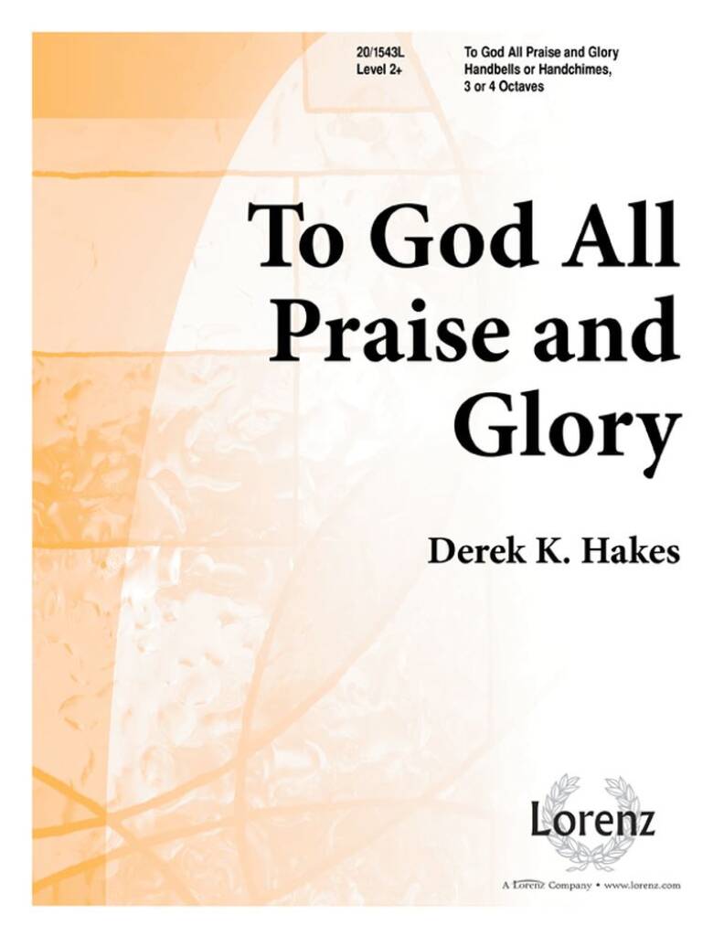 To God All Praise and Glory