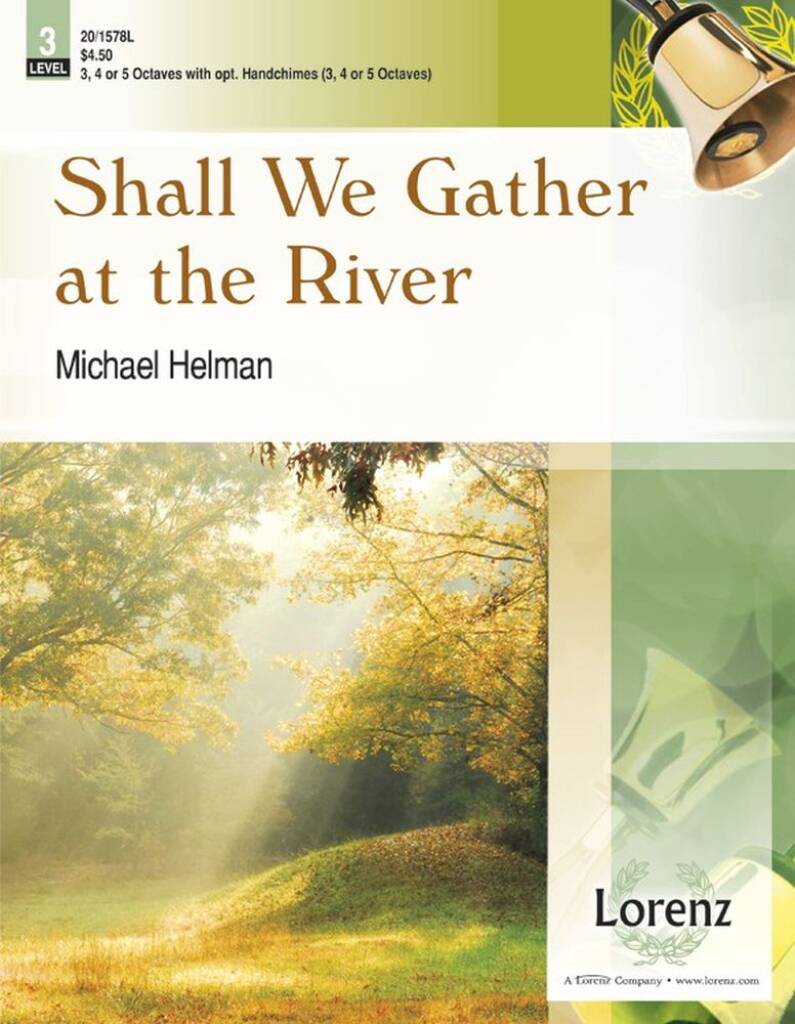 Shall We Gather At The River