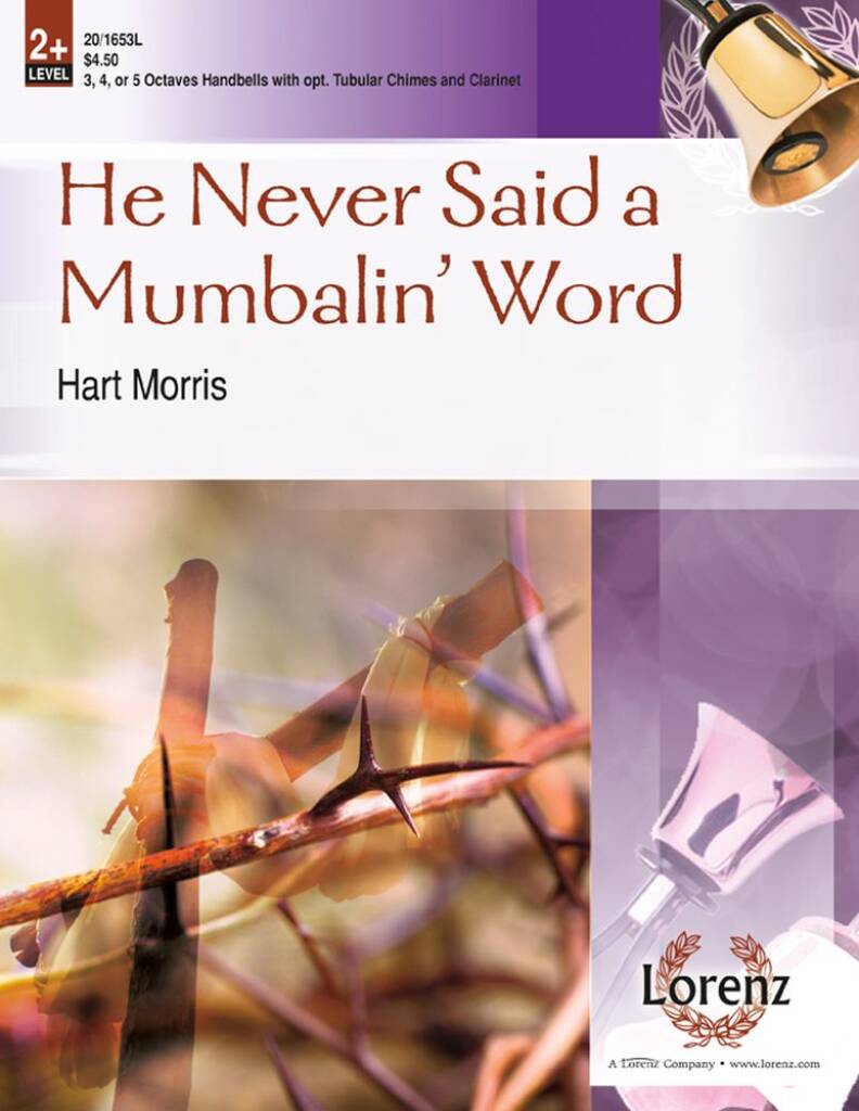 He Never Said A Mumbalin' Word