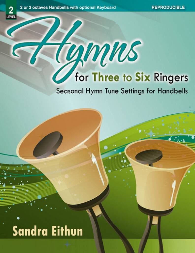 Hymns For Three To Six Ringers