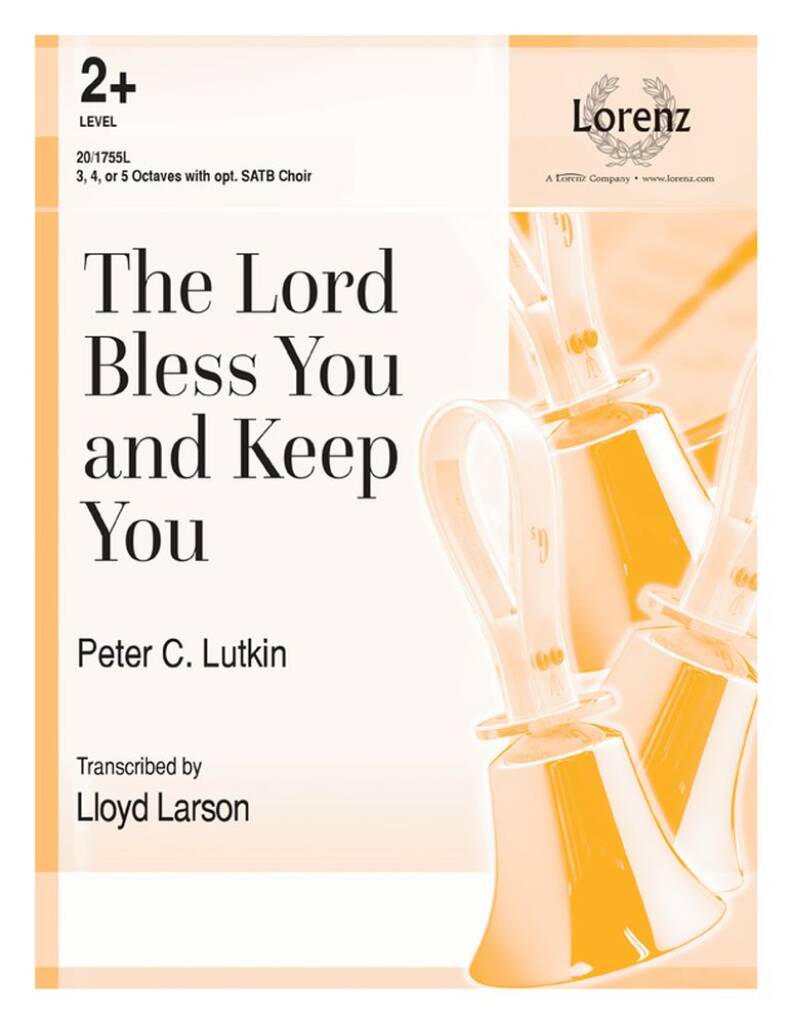 The Lord Bless You and Keep You