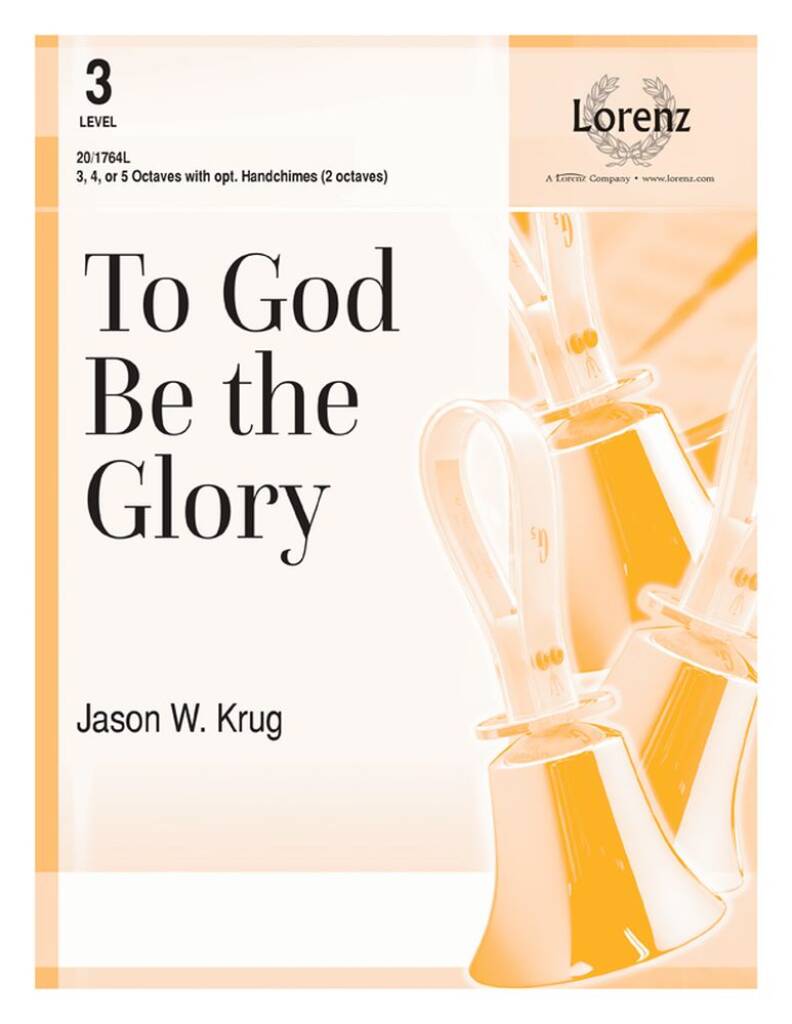 To God Be The Glory
