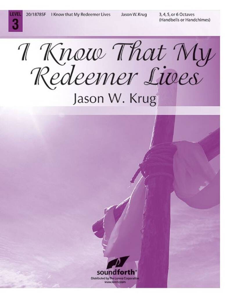 I Know That My Redeemer Lives