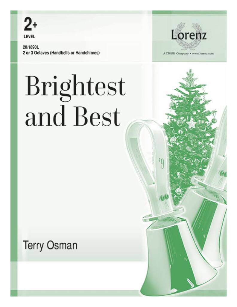Brightest and Best