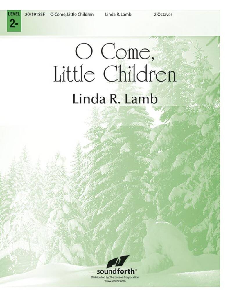 O Come, Little Children