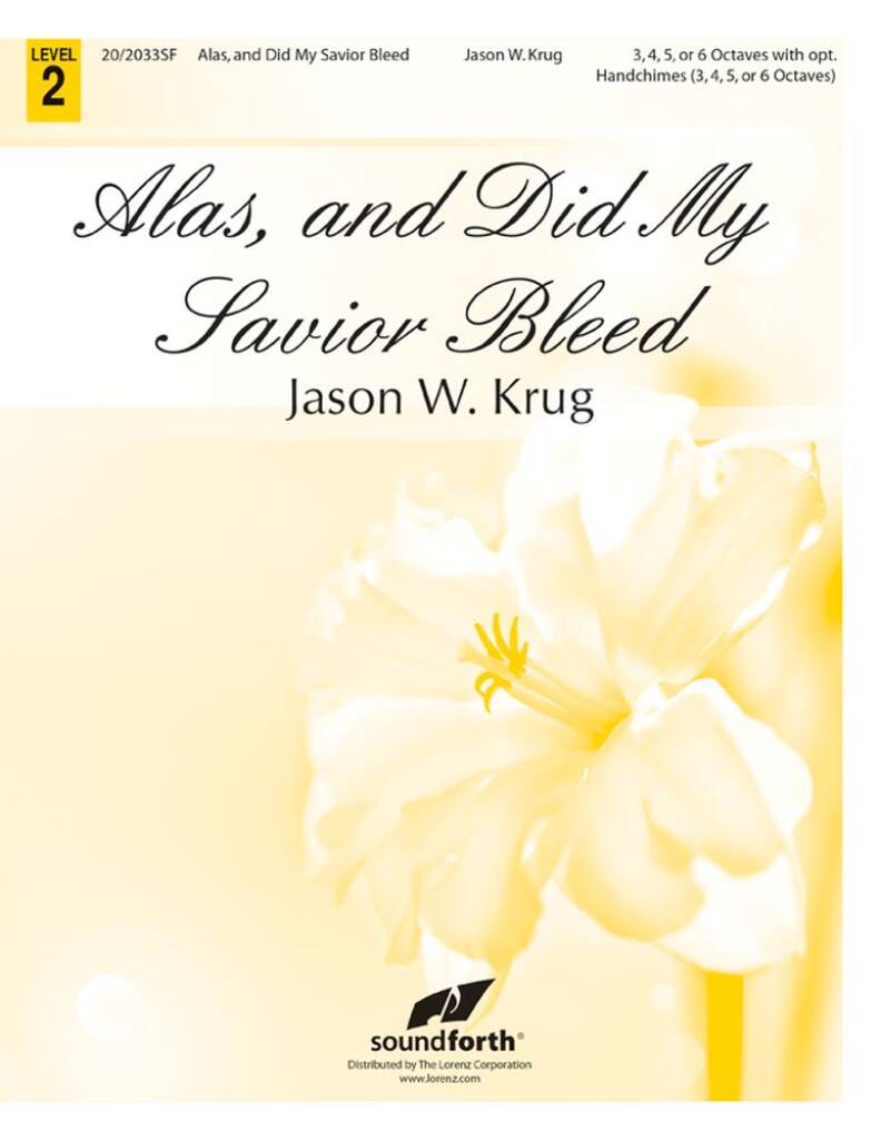 Alas, and Did My Savior Bleed