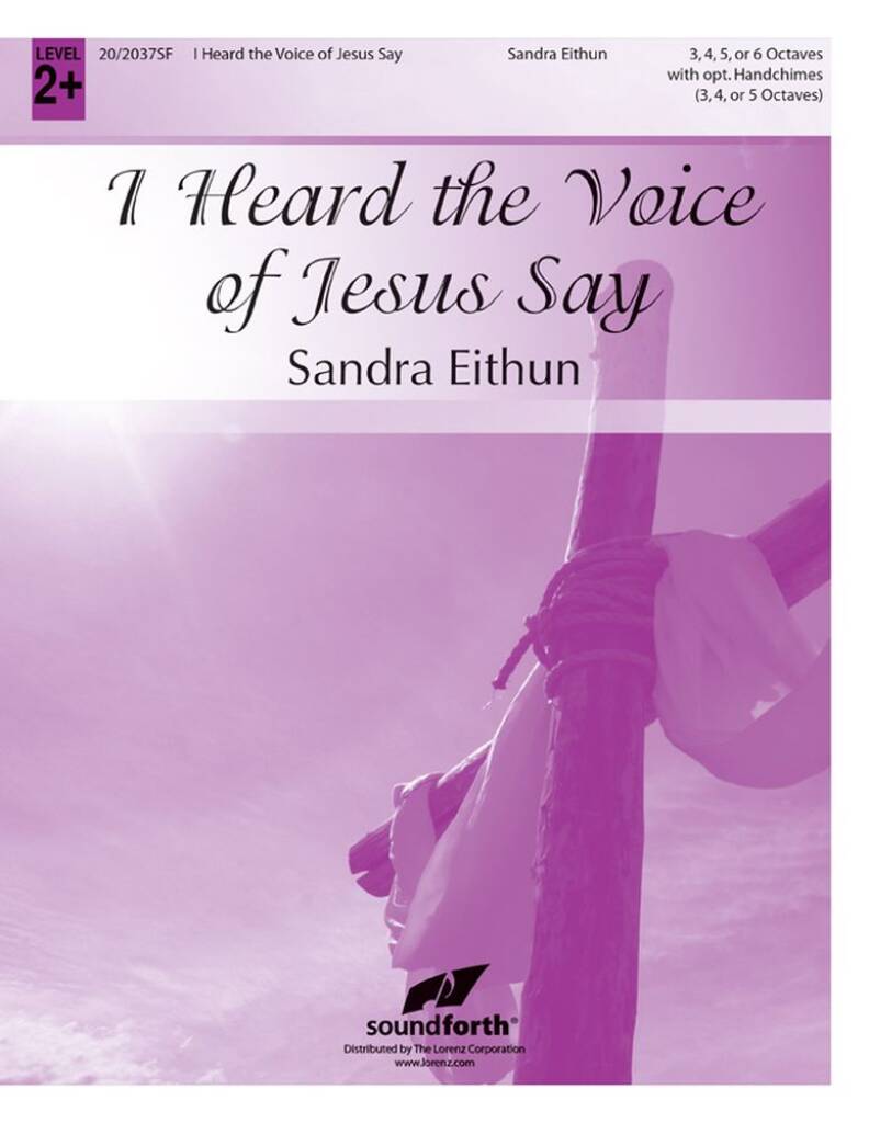 I Heard The Voice Of Jesus Say