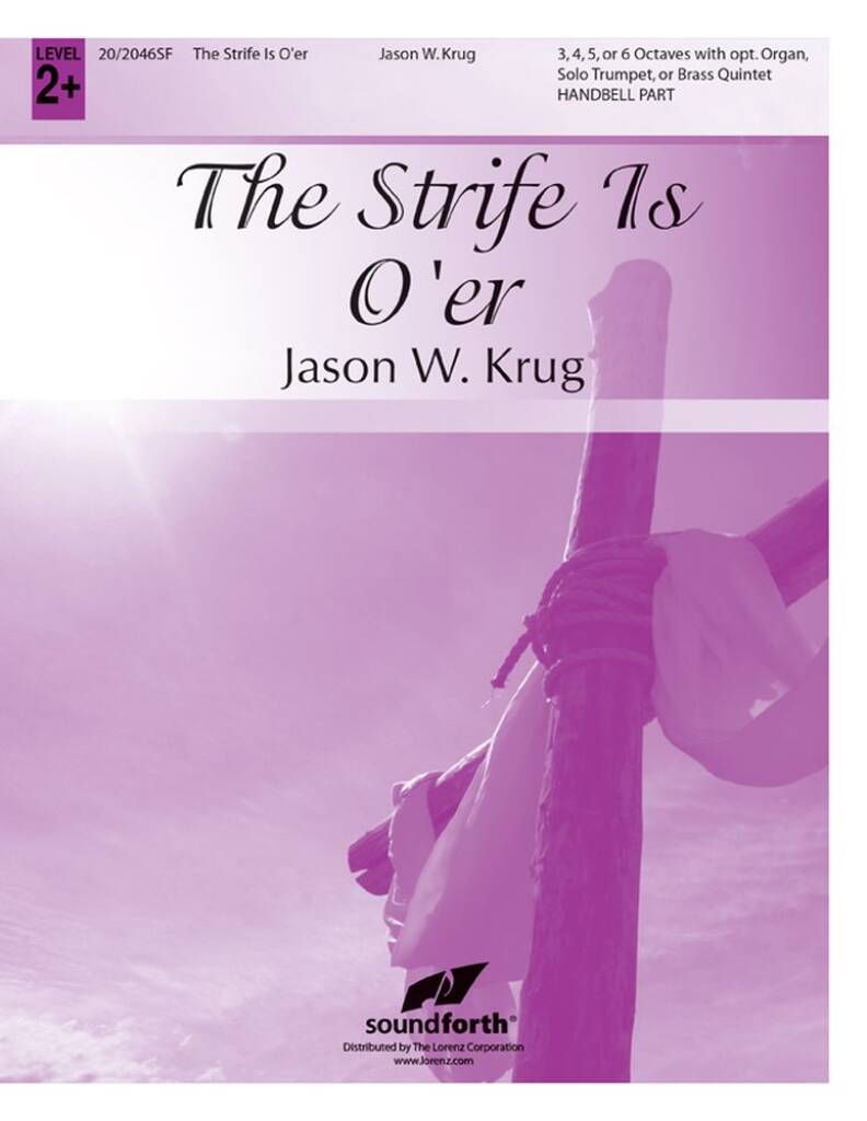 The Strife Is O'er