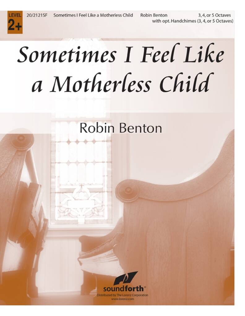 Sometimes I Feel Like a Motherless Child