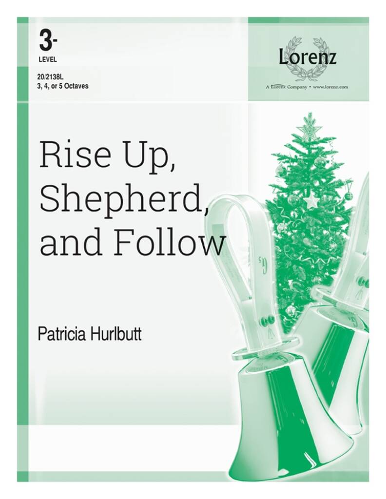 Rise Up, Shepherd, and Follow