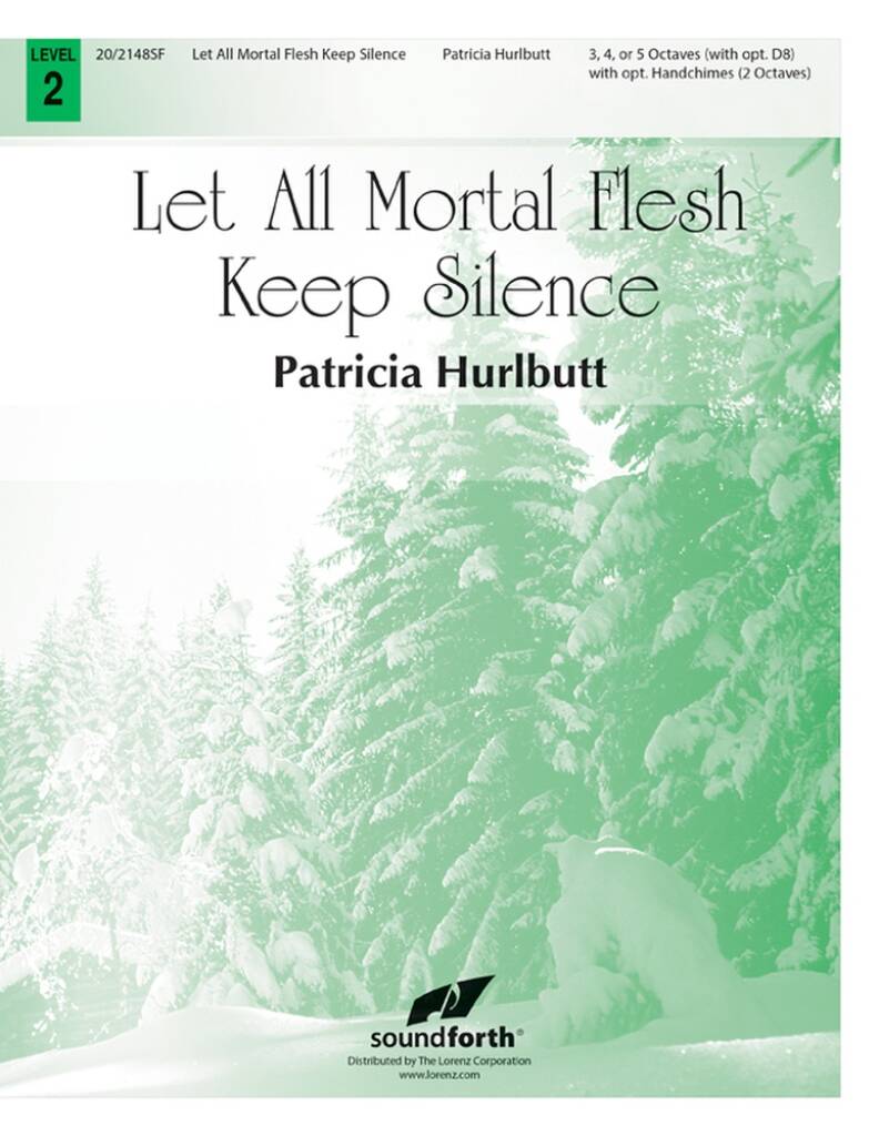 Let All Mortal Flesh Keep Silence