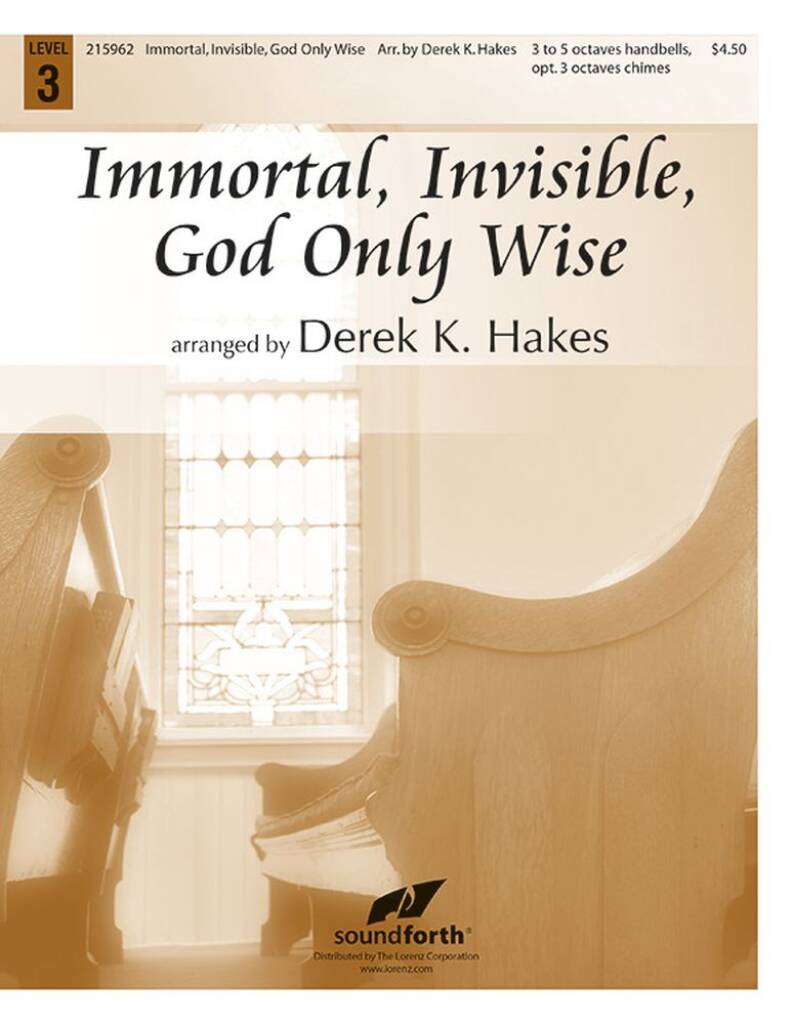 Immortal, Invisible, God Only Wise