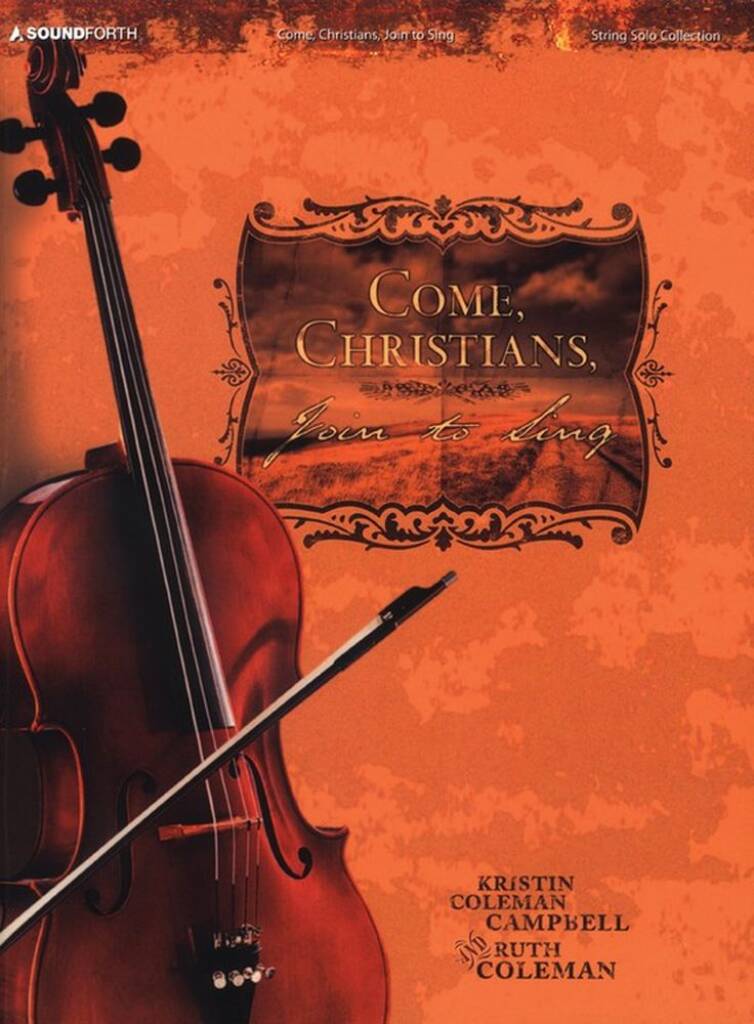 Come, Christians, Join To Sing
