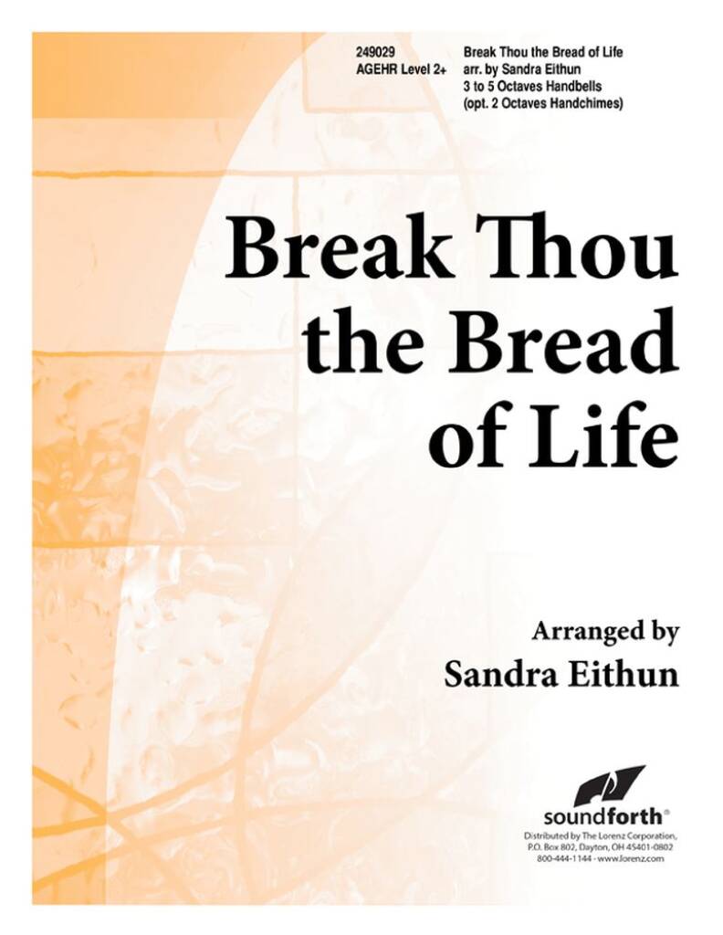 Break Thou The Bread Of Life