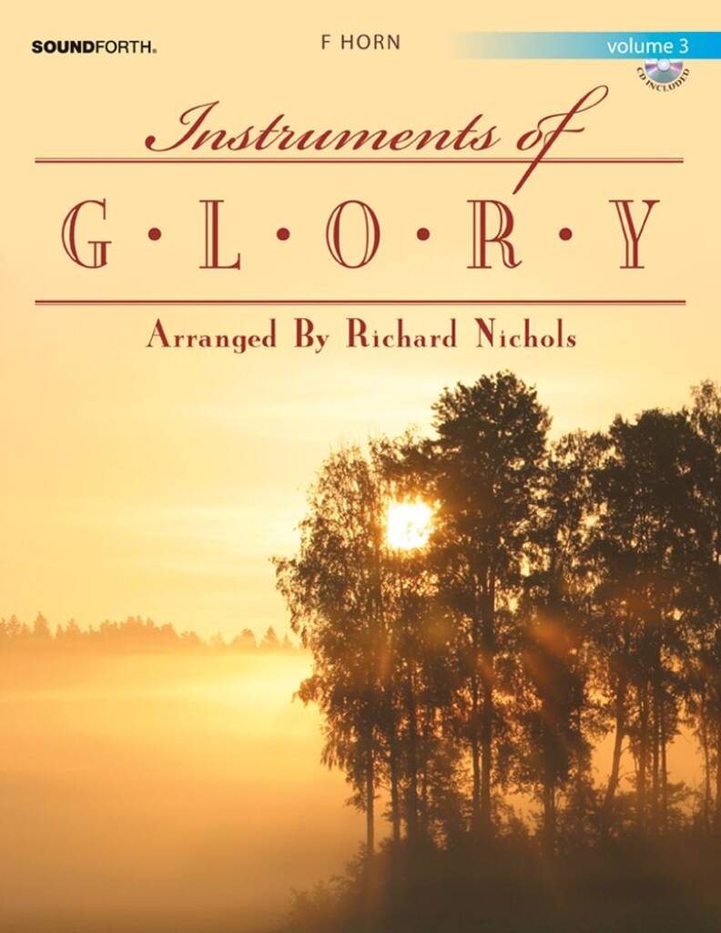 Instruments Of Glory, Vol. 3