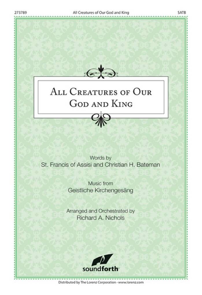 All Creatures Of Our God and King