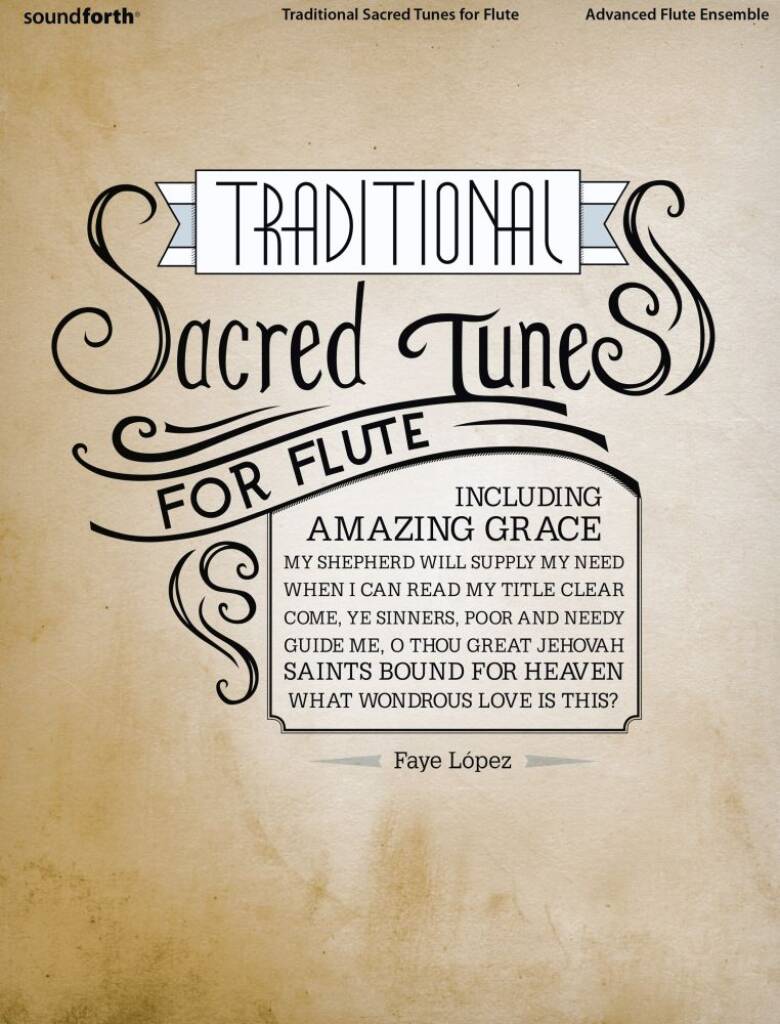 Traditional Sacred Tunes For Flute Ensemble