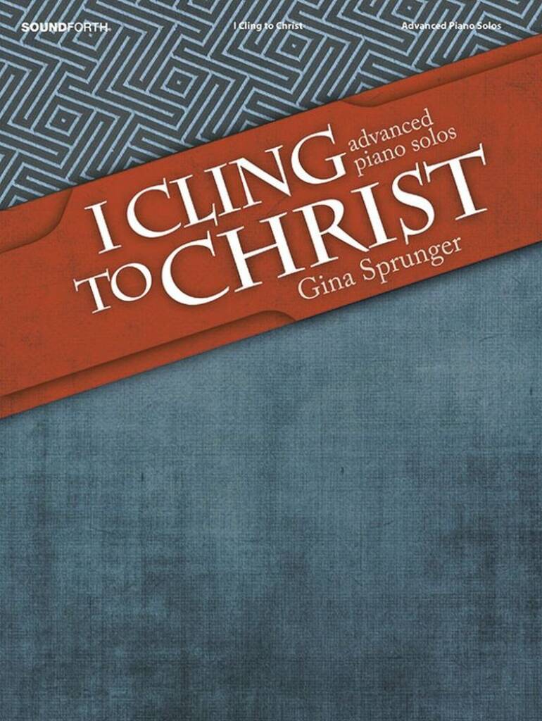 I Cling To Christ