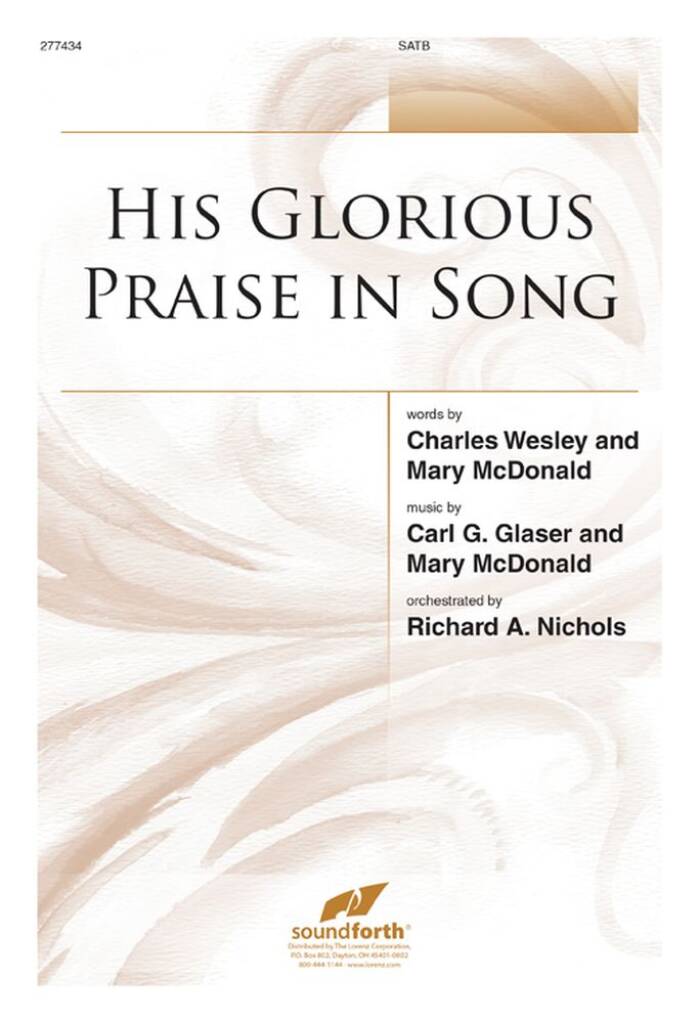 His Glorious Praise In Song
