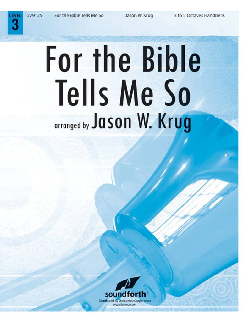 For The Bible Tells Me So