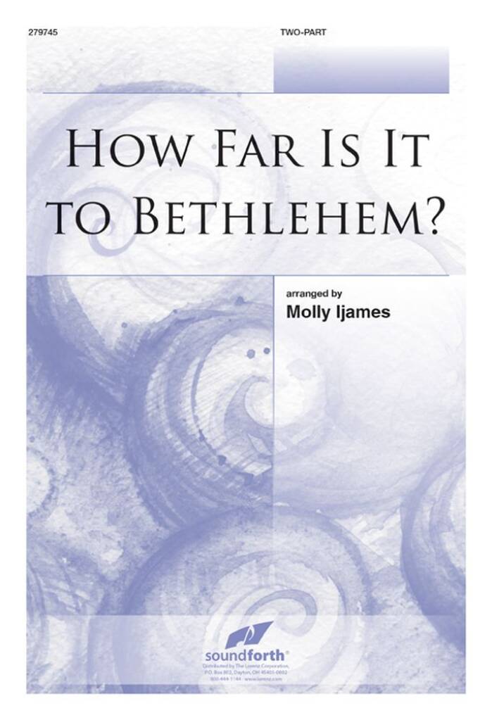 How Far Is It To Bethlehem?