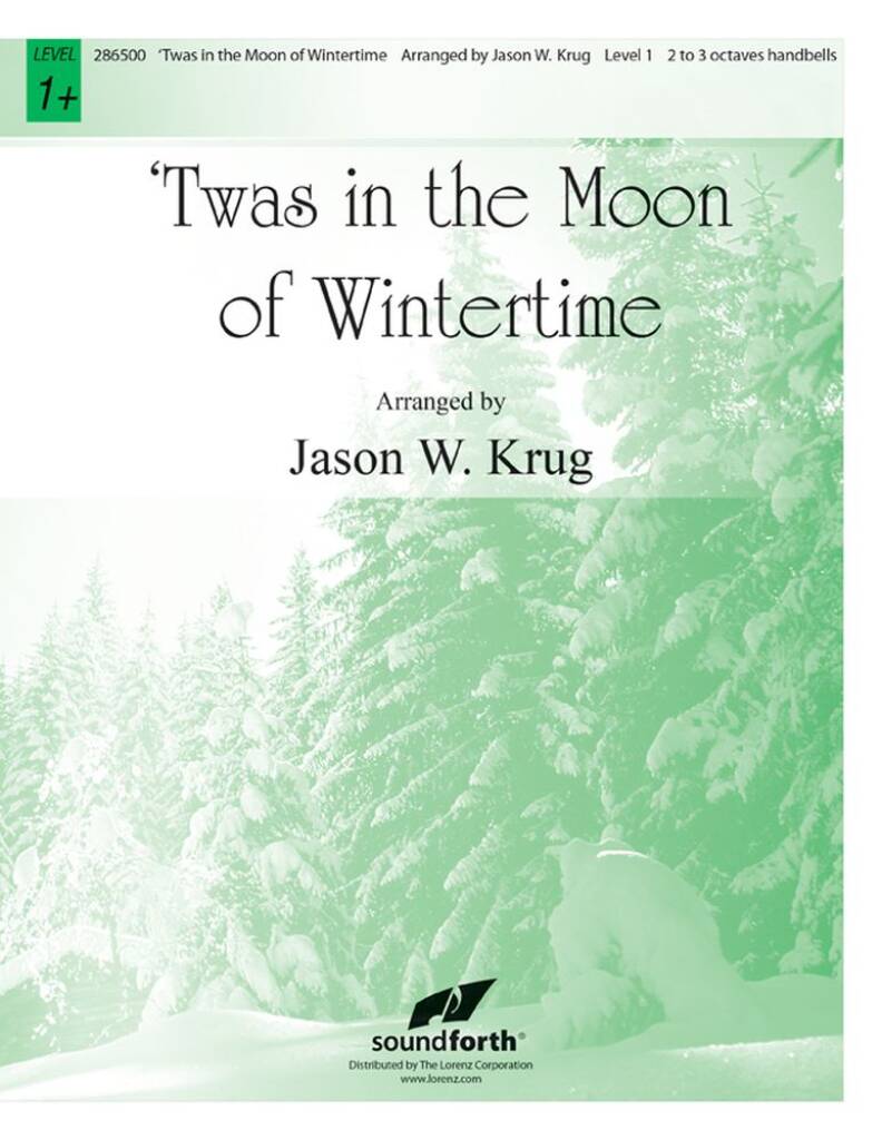 Twas In The Moon Of Wintertime