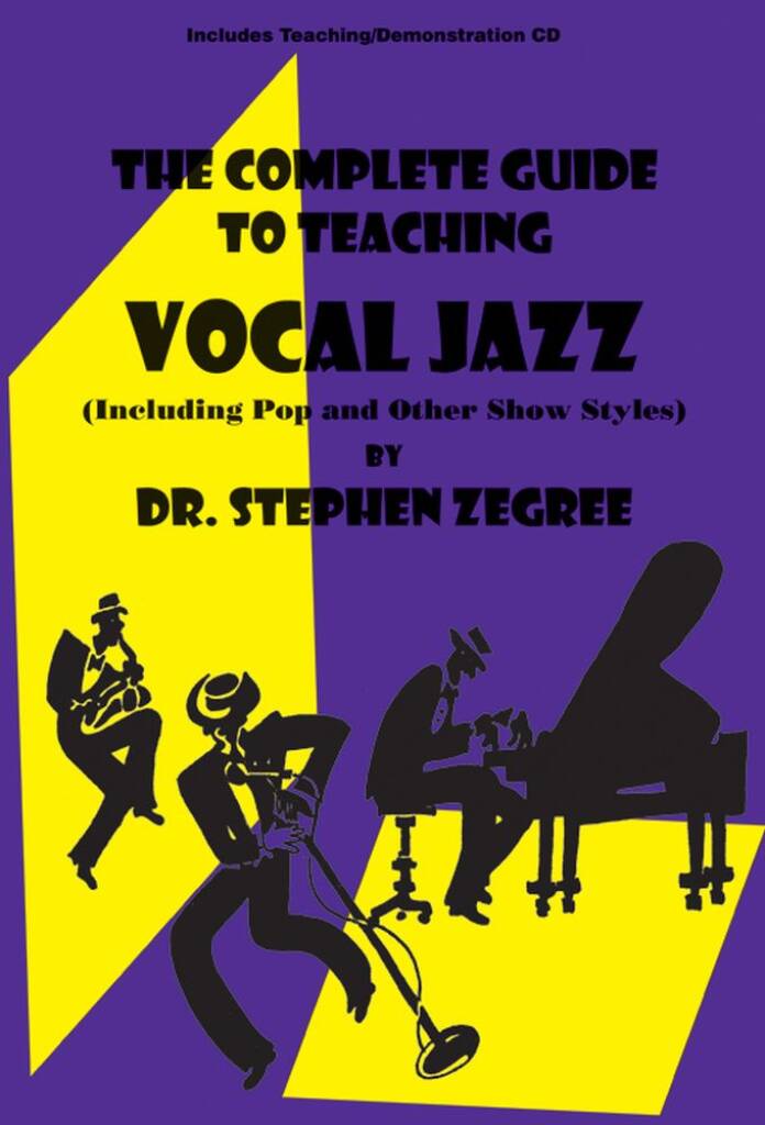 The Complete Guide To Teaching Vocal Jazz