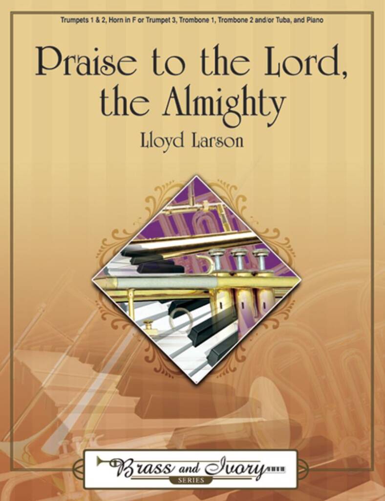 Praise To The Lord, The Almighty