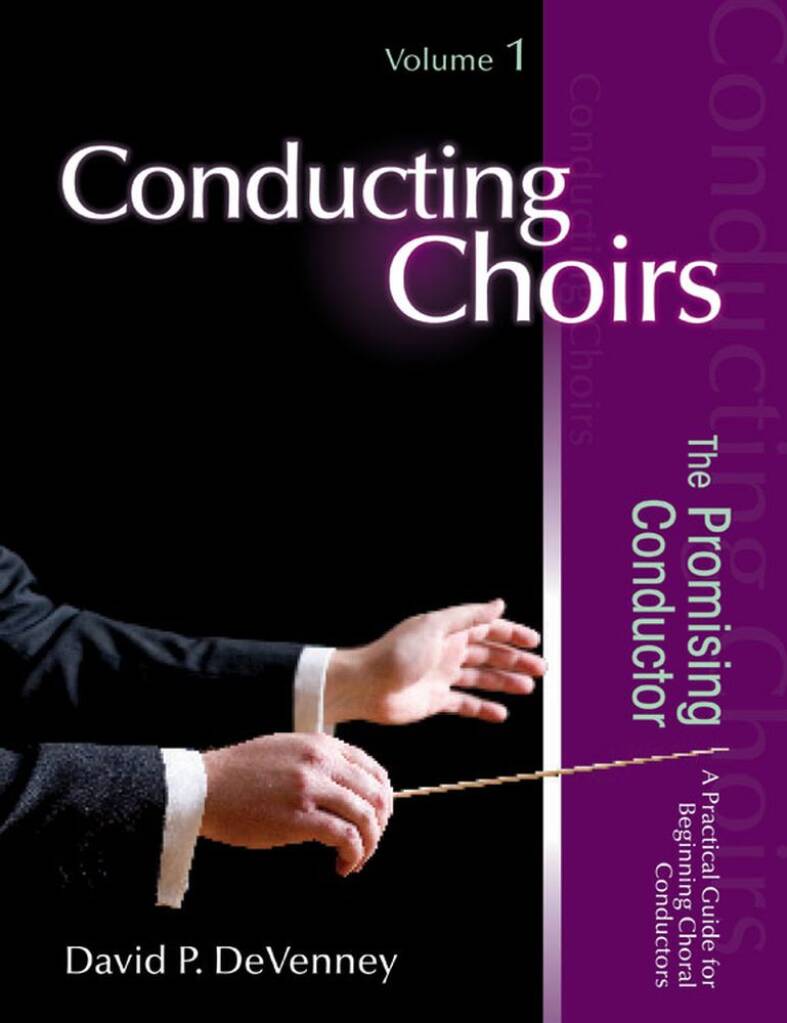 Conducting Choirs, Volume 1