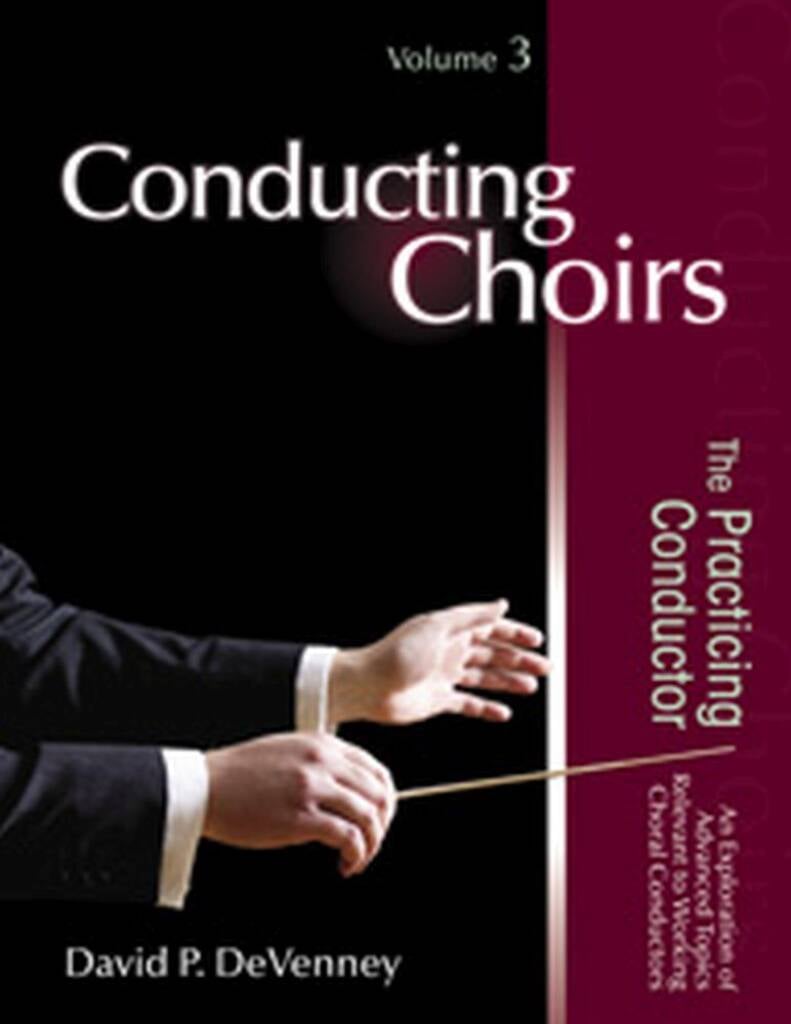 Conducting Choirs, Volume 3