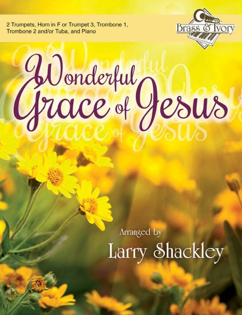 Wonderful Grace Of Jesus