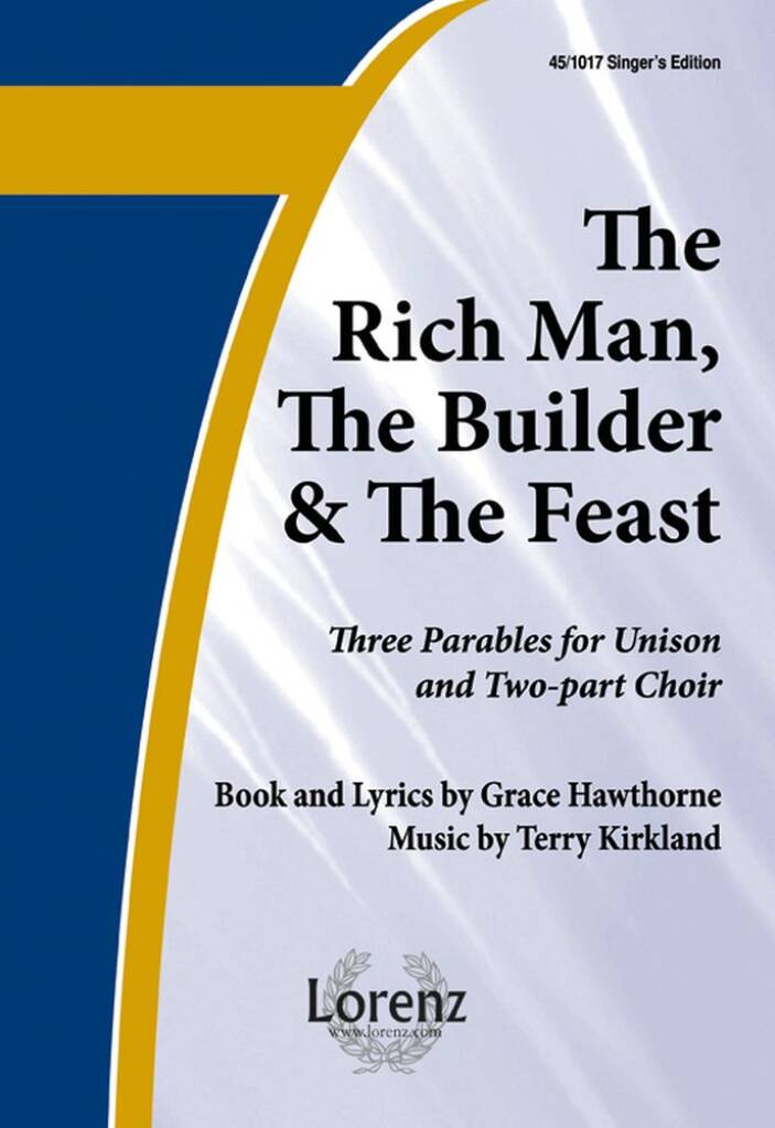 The Rich Man, The Builder, and The Feast