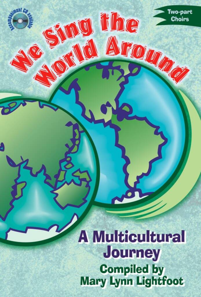 We Sing The World Around