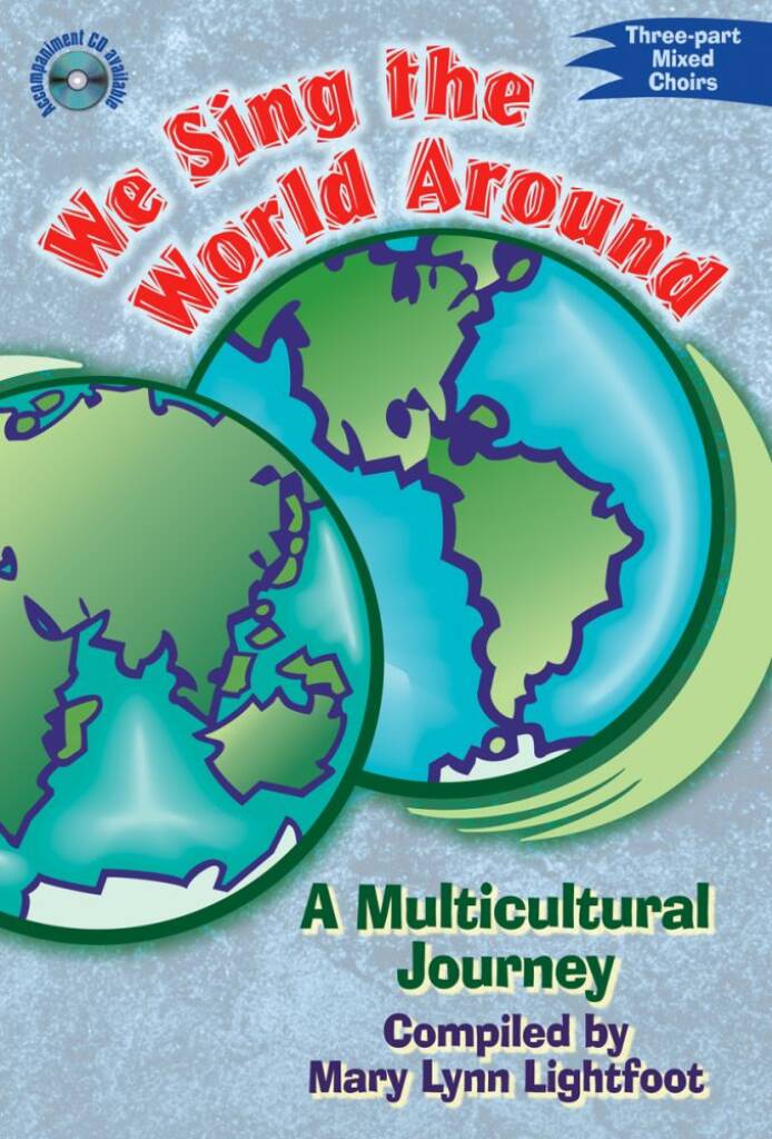 We Sing The World Around