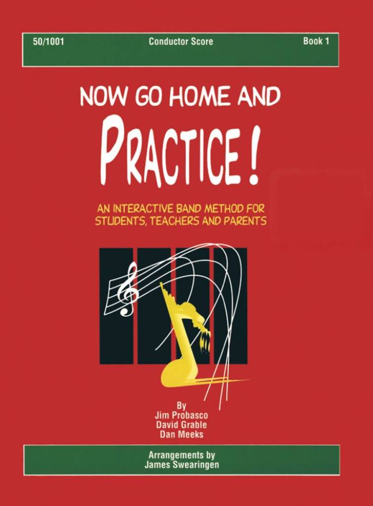 Now Go Home and Practice Book 1
