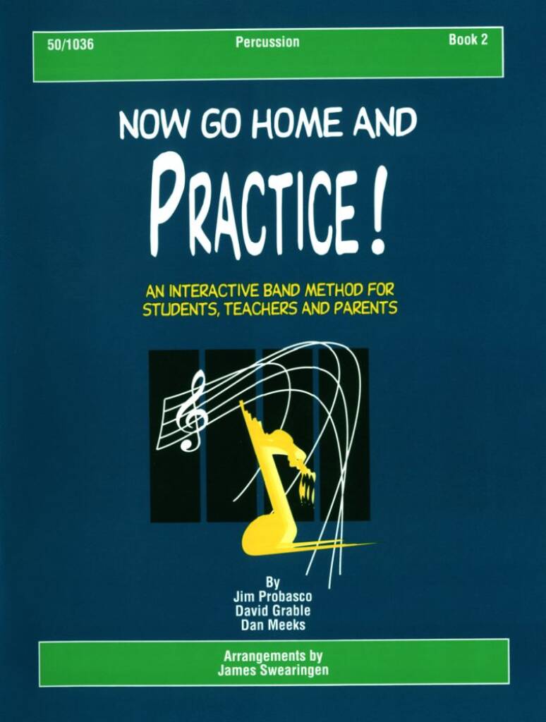 Now Go Home and Practice Book 2 Percussion