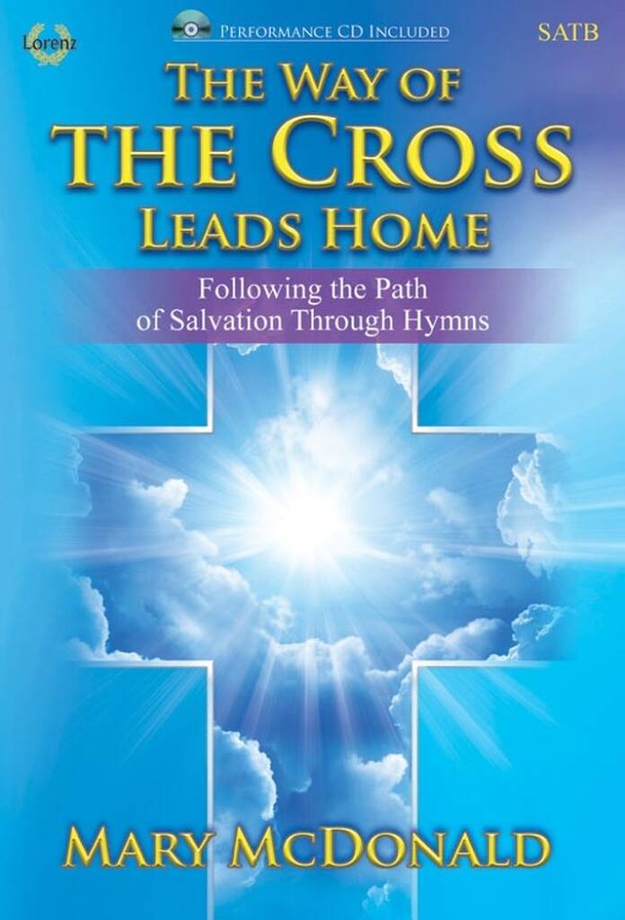 The Way Of The Cross Leads Home