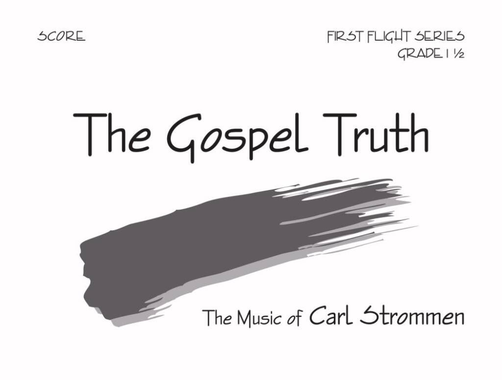 The Gospel Truth
