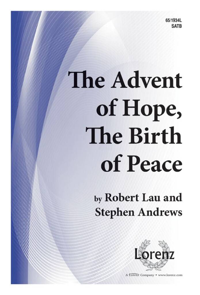 The Advent Of Hope, The Birth Of Peace