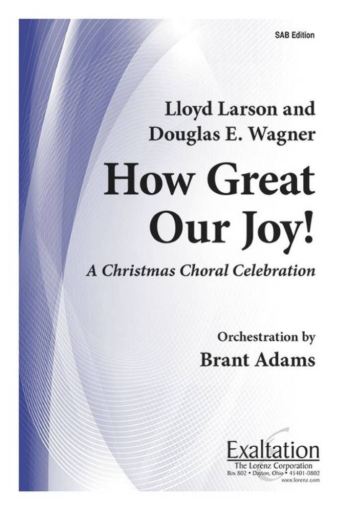 How Great Our Joy!