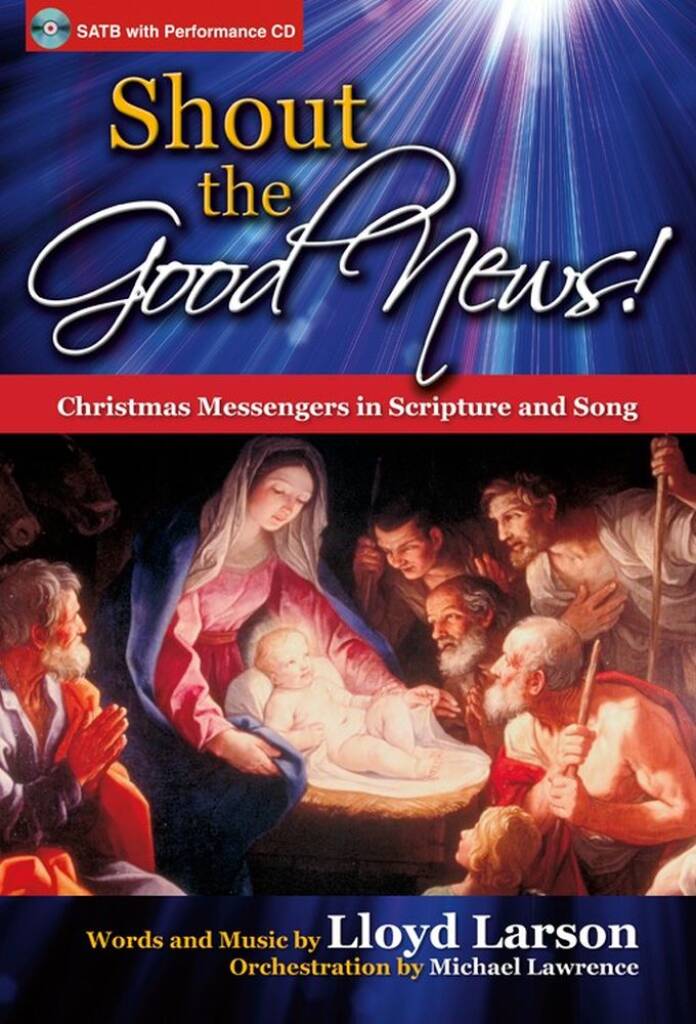 Shout The Good News!