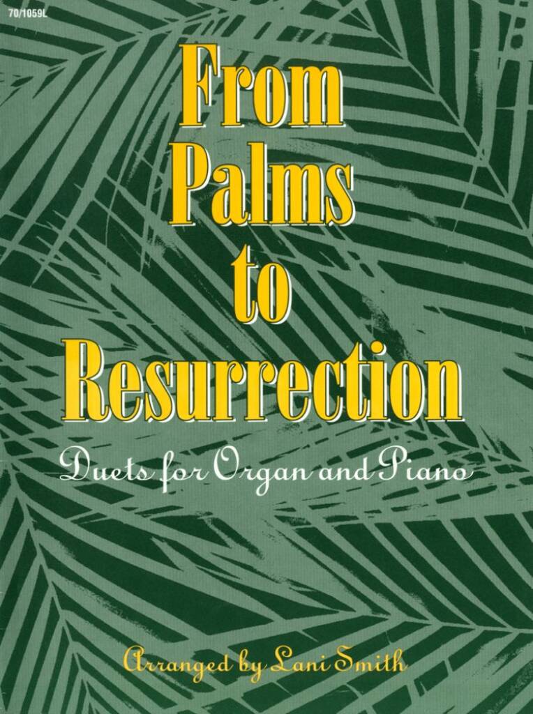 From Palms To Resurrection