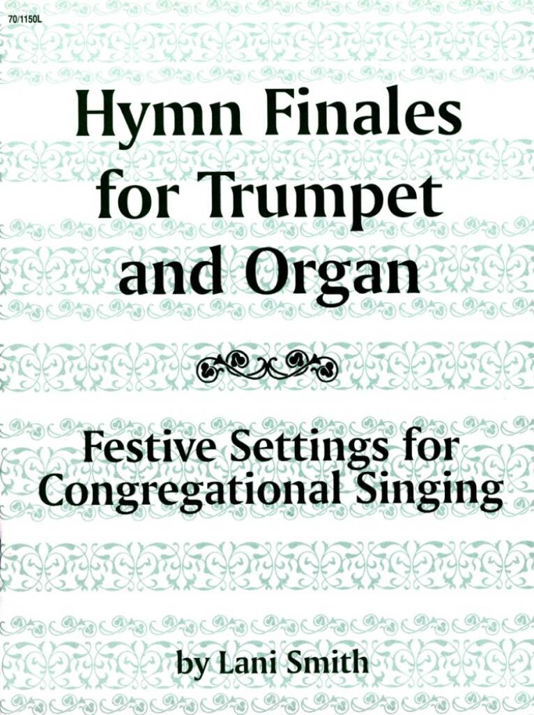 Hymn Finales For Organ and Trumpet