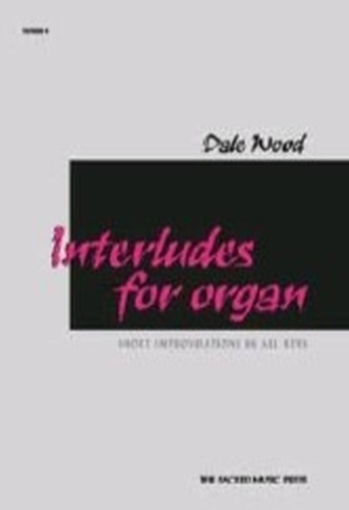 Interludes For Organ