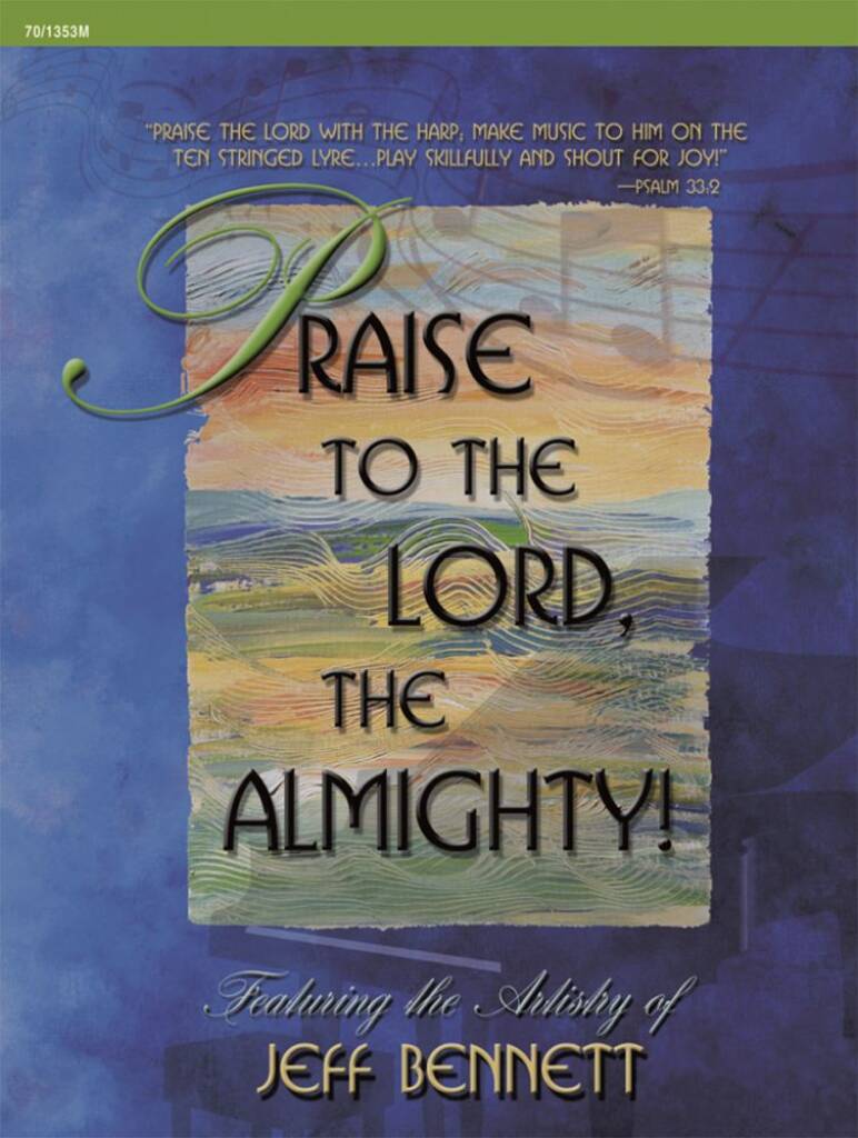 Praise To The Lord, The Almighty