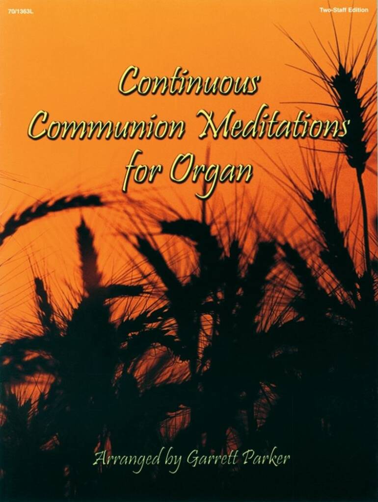 Continuous Communion Meditations For Organ