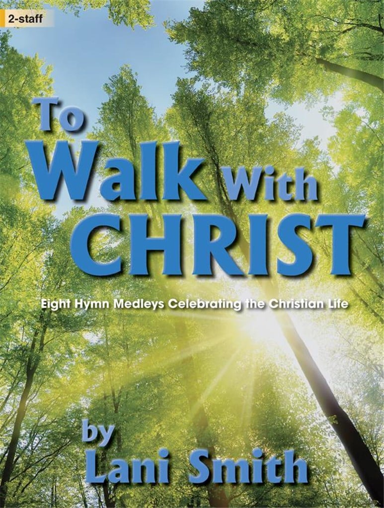 To Walk with Christ